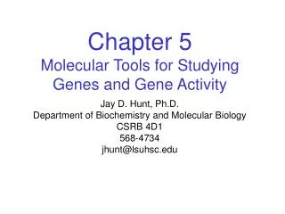 Chapter 5 Molecular Tools for Studying Genes and Gene Activity