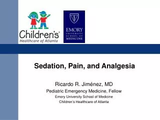 Sedation, Pain, and Analgesia