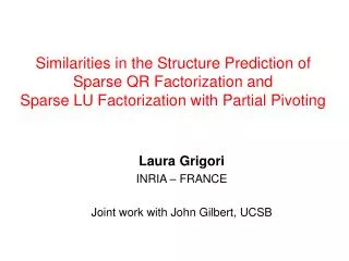 Similarities in the Structure Prediction of Sparse QR Factorization and Sparse LU Factorization with Partial Pivoting