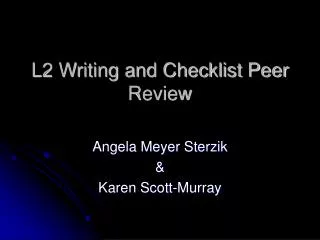L2 Writing and Checklist Peer Review