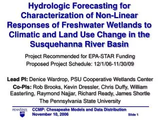 Hydrologic Forecasting for Characterization of Non-Linear Responses of Freshwater Wetlands to Climatic and Land Use Chan