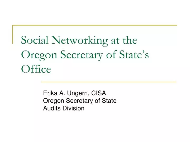 social networking at the oregon secretary of state s office