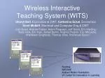 Wireless Interactive Teaching System (WITS) - slide 1