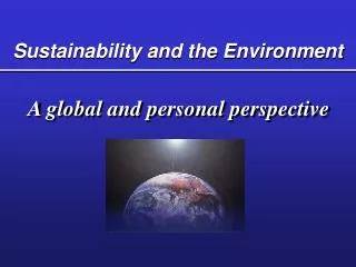 Sustainability and the Environment