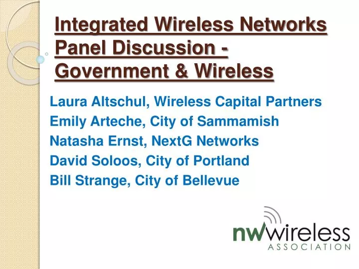 integrated wireless networks panel discussion government wireless