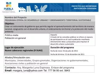 Nombre del Proyecto PROGRAMA ESTATAL DE DESARROLLO URBANO Y ORDENAMIENTO TERRITORIAL SUSTENTABLE