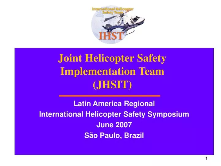 joint helicopter safety implementation team jhsit