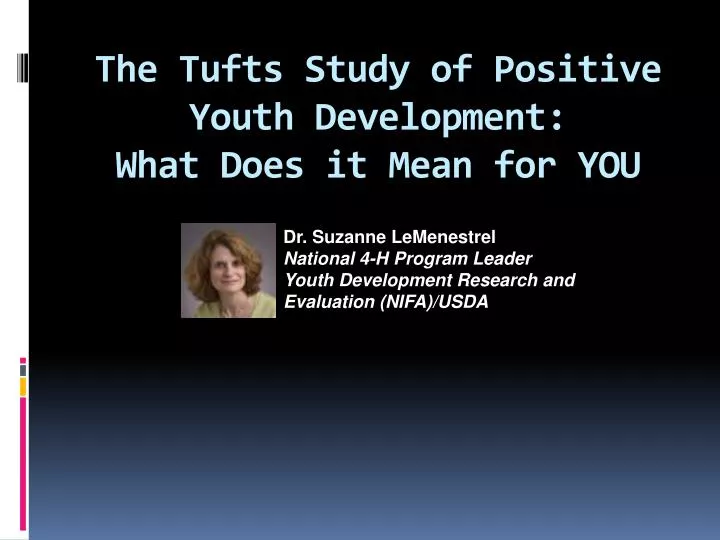 the tufts study of positive youth development what does it mean for you