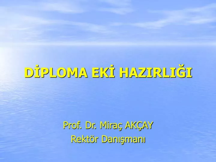 d ploma ek hazirli i