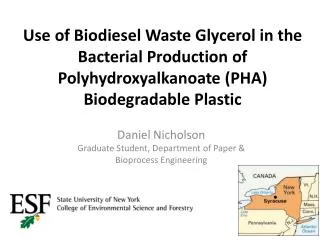 Use of Biodiesel Waste Glycerol in the Bacterial Production of Polyhydroxyalkanoate (PHA) Biodegradable Plastic
