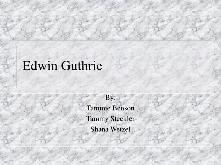 edwin guthrie