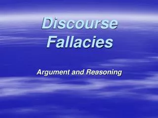 Discourse Fallacies