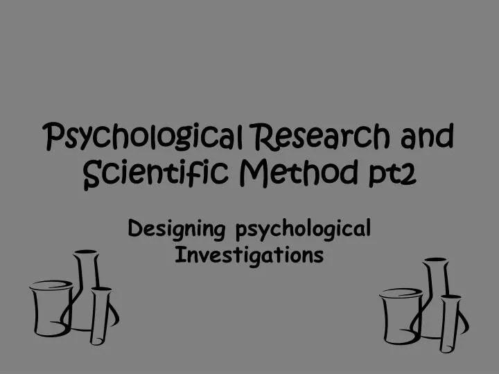 psychological research and scientific method pt2