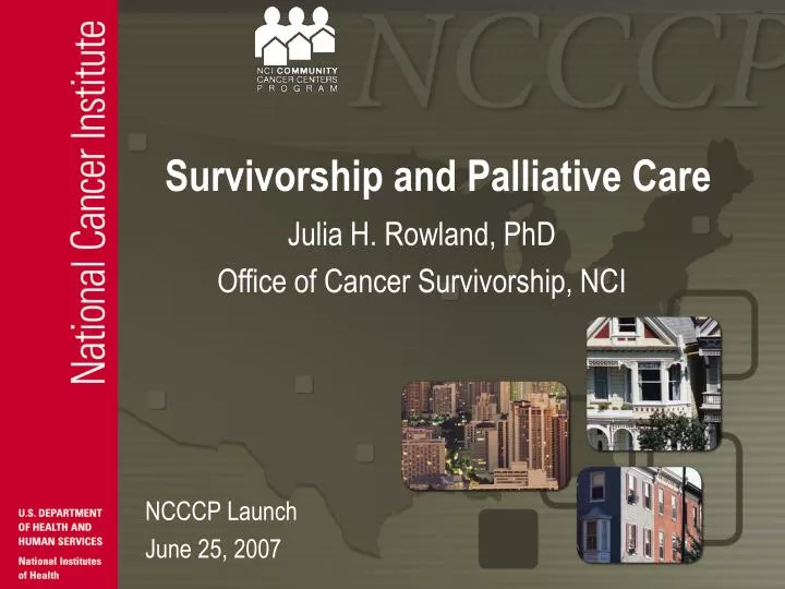 survivorship and palliative care