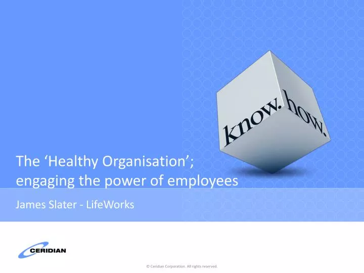 the healthy organisation engaging the power of employees