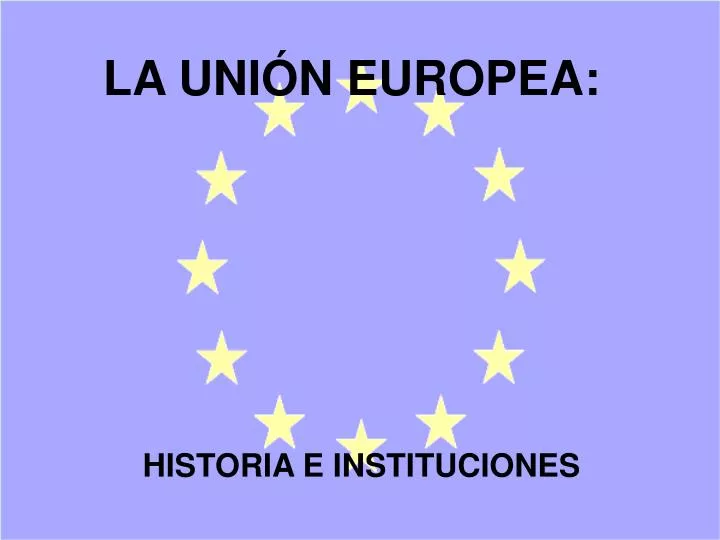 la uni n europea