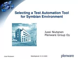 Selecting a Test Automation Tool for Symbian Environment