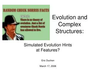 Evolution and Complex Structures: