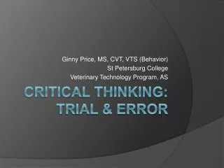 Critical thinking: Trial &amp; Error