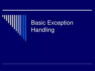 Basic Exception Handling