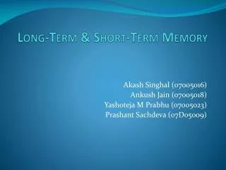 Long-Term &amp; Short-Term Memory