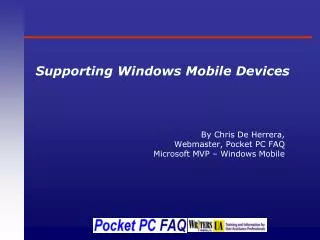 Supporting Windows Mobile Devices