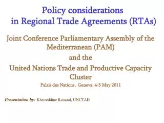 Policy considerations in Regional Trade Agreements (RTAs)