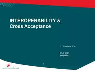 INTEROPERABILITY &amp; Cross Acceptance