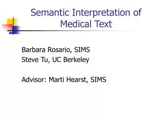 Semantic Interpretation of Medical Text