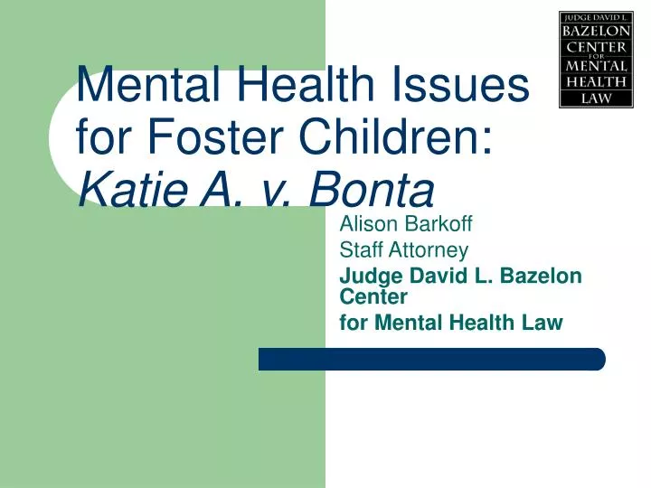 mental health issues for foster children katie a v bonta