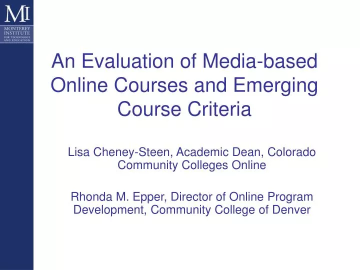 an evaluation of media based online courses and emerging course criteria