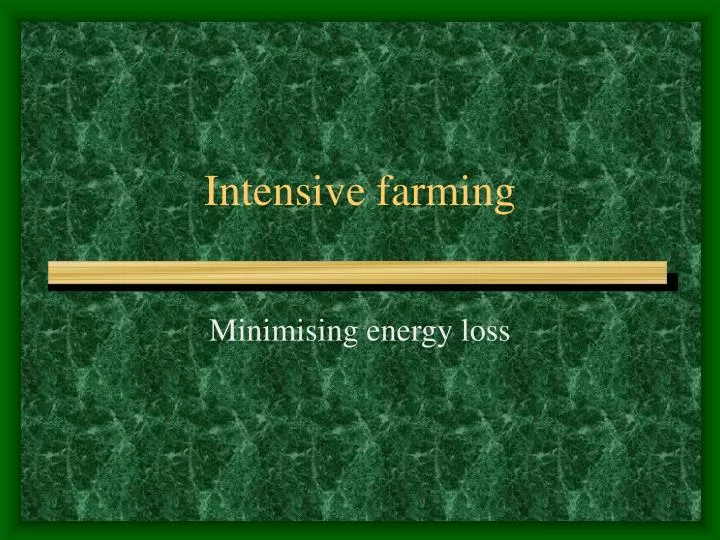 intensive farming