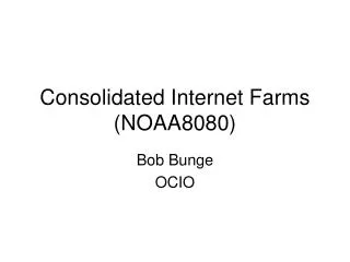 Consolidated Internet Farms (NOAA8080)