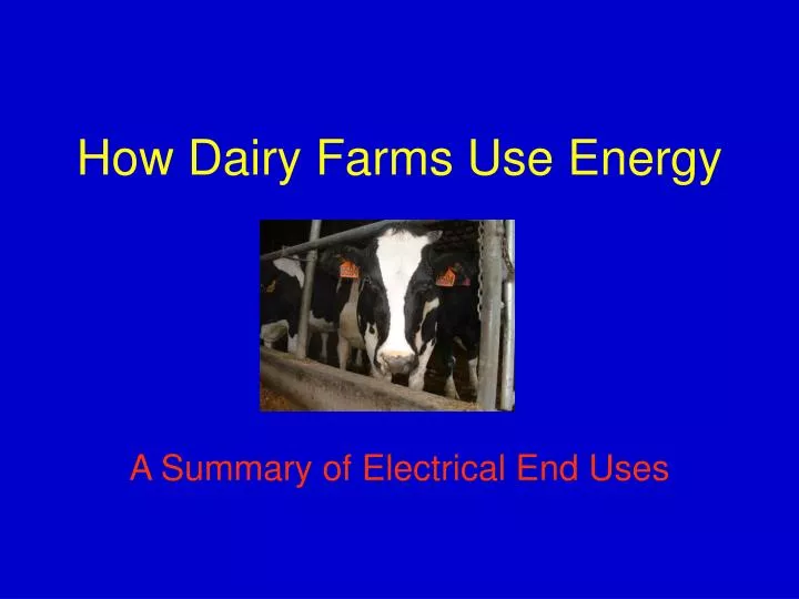 how dairy farms use energy