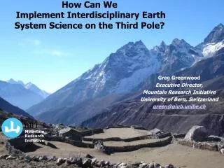 How Can We Implement Interdisciplinary Earth System Science on the Third Pole?