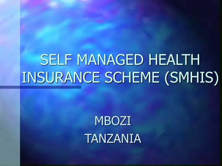 self managed health insurance scheme smhis