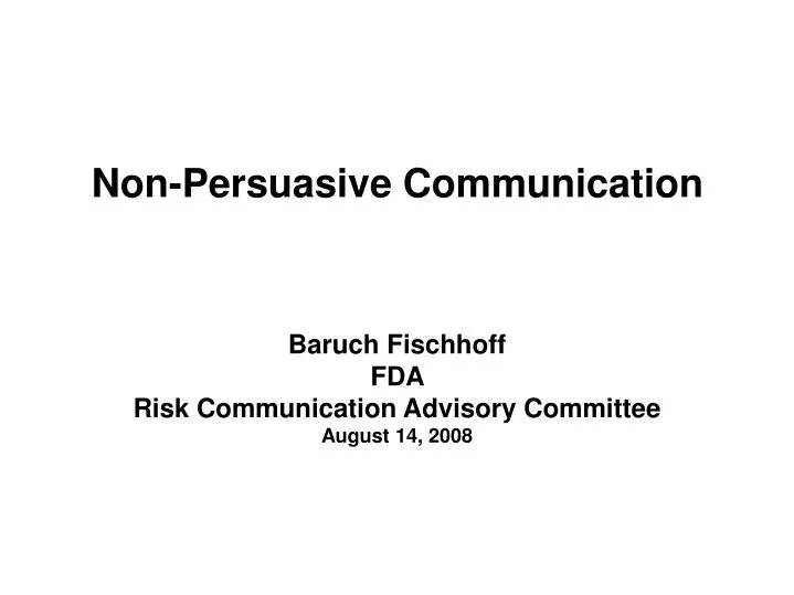 non persuasive communication