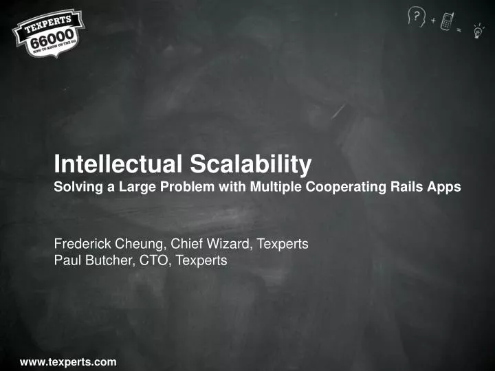 intellectual scalability solving a large problem with multiple cooperating rails apps