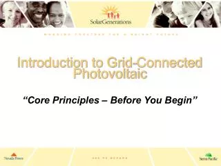 Introduction to Grid-Connected Photovoltaic “Core Principles – Before You Begin”