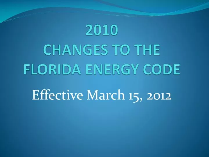 2010 changes to the florida energy code