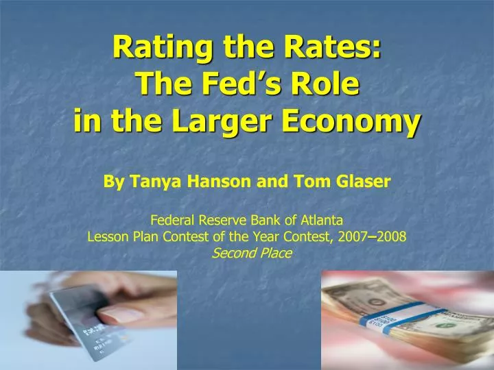 rating the rates the fed s role in the larger economy