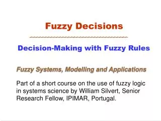 Fuzzy Decisions