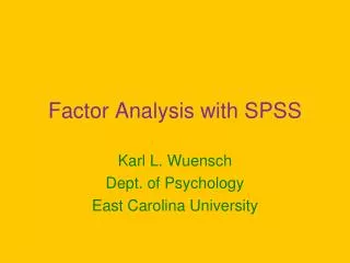 Factor Analysis with SPSS