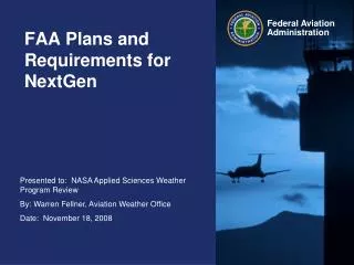 FAA Plans and Requirements for NextGen