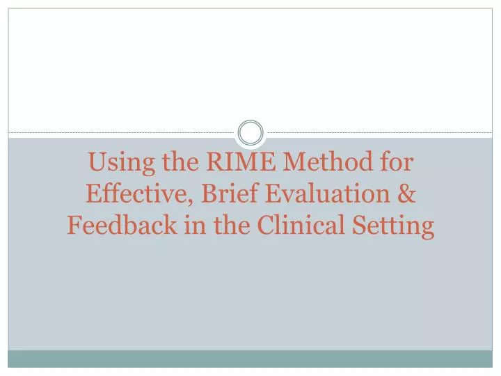 using the rime method for effective brief evaluation feedback in the clinical setting