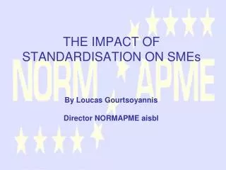 THE IMPACT OF STANDARDISATION ON SMEs