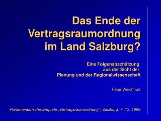 Das Ende der Vertragsraumordnung im Land Salzburg?