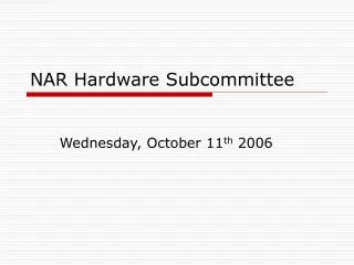 NAR Hardware Subcommittee