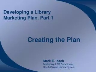 Developing a Library Marketing Plan, Part 1