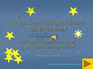 Do you know what your library can do for you?